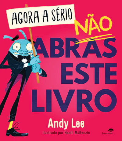 Imagem do produto  Agora a Sério, Não Abras Este Livro