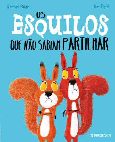 Imagem do produto  Os Esquilos Que Não Sabiam Partilhar