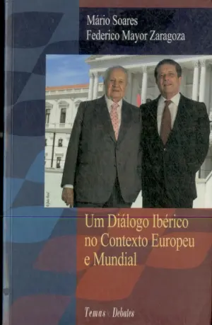 Imagem do produto  Um Diálogo Ibérico no Contexto Europeu e Mundial