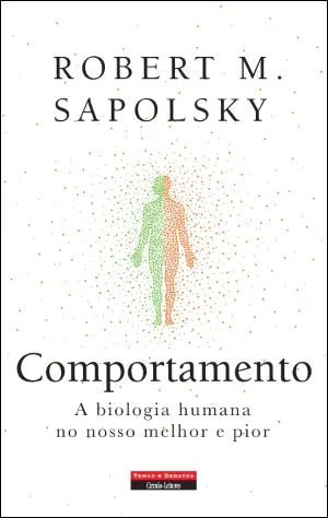 Imagem do produto  Comportamento - A Biologia Humana no Nosso Melhor e Pior