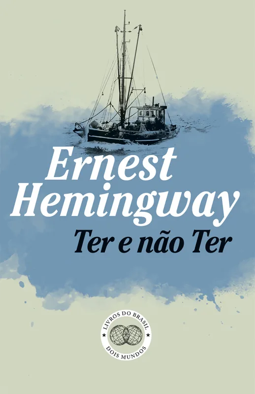 Imagem do produto  Ter e Não Ter