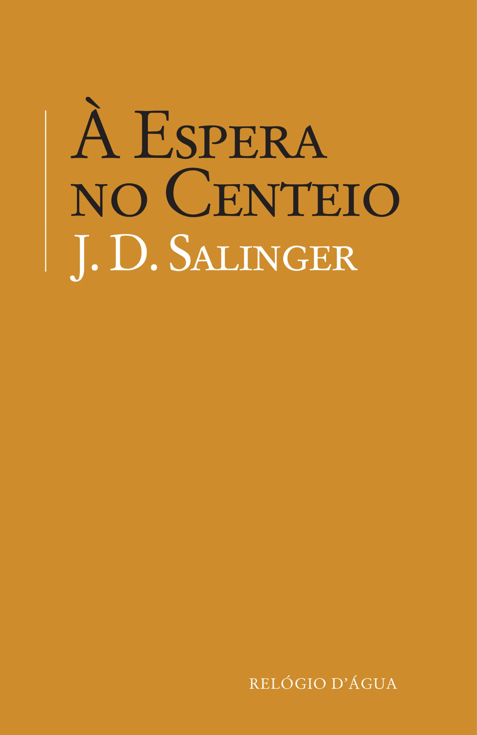 Imagem do produto  À Espera no Centeio