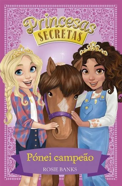 Imagem do produto  Princesas Secretas 6 - Pónei campeão