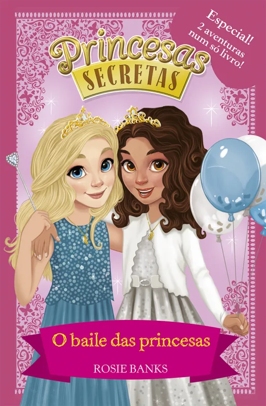 Imagem do produto  Princesas Secretas 5 - O Baile das Princesas