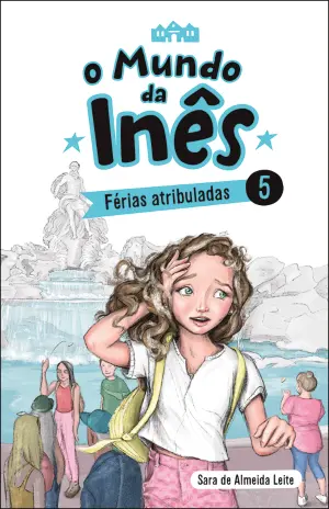 Imagem do produto  O Mundo da Inês 5 - Férias atribuladas