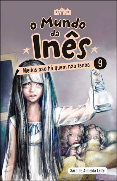 Imagem do produto  O Mundo da Inês 9 - Medos não há quem não tenha