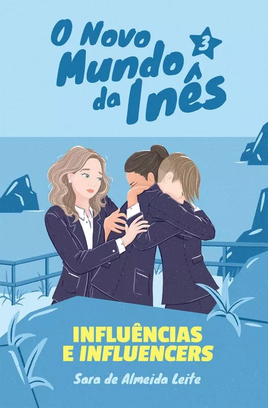 Imagem do produto  O Novo Mundo da Inês 3 - Influências e influencers