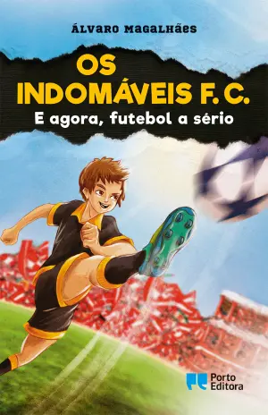 Imagem do produto  Os Indomáveis F. C. 6 - E agora, futebol a sério