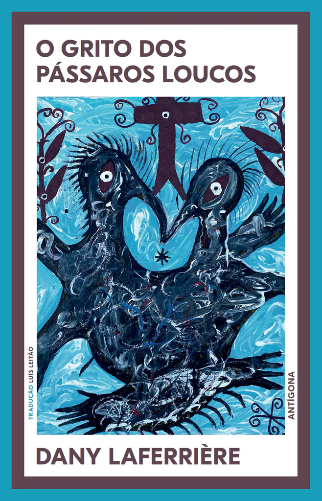 Imagem do produto  O Grito dos Pássaros Loucos