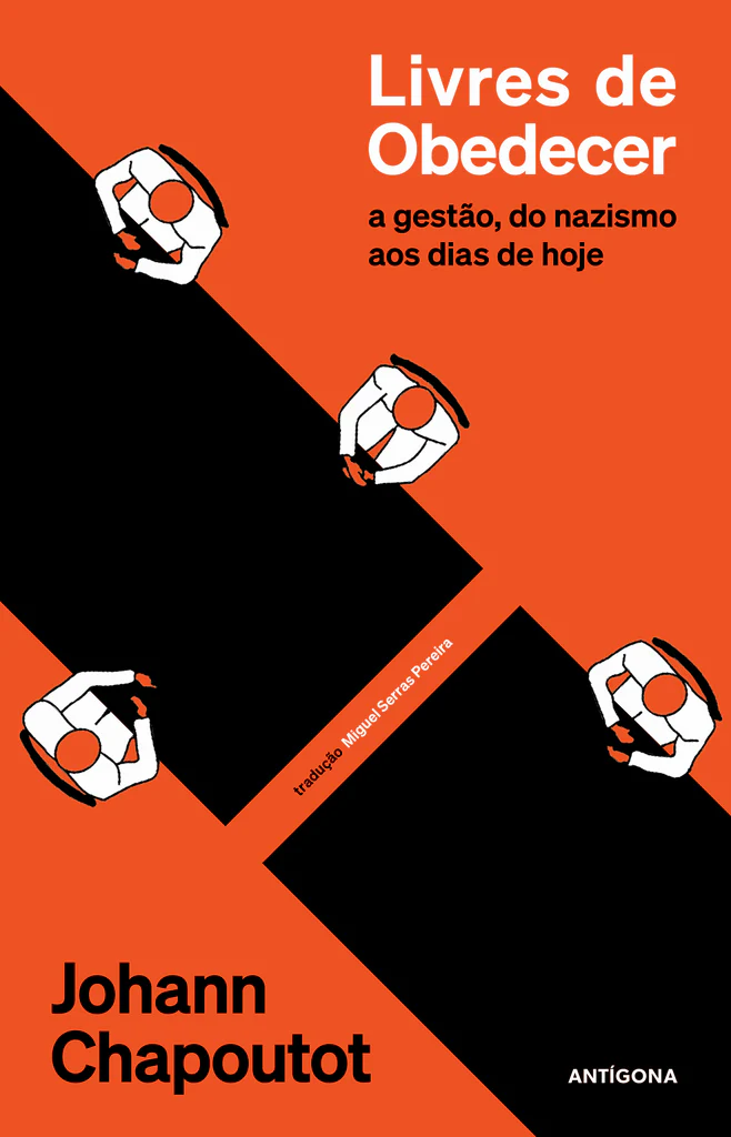 Imagem do produto  Livres de Obedecer - A Gestão, do Nazismo aos Dias de Hoje