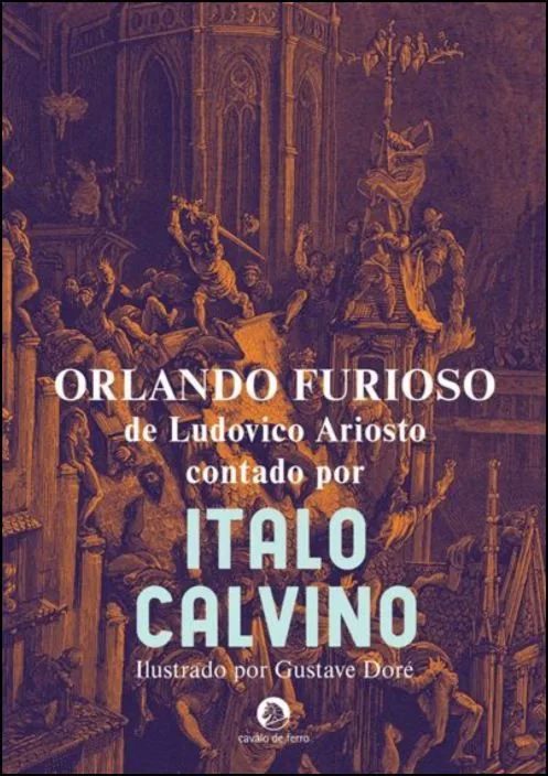 Imagem do produto  Orlando Furioso, de Ludovico Ariosto, Contado por Italo Calvino