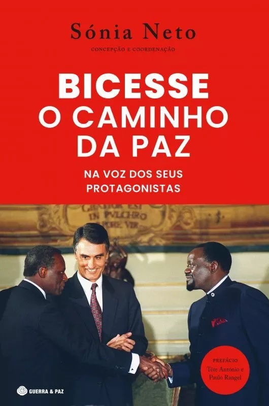 Bicesse - O Caminho da Paz Na Voz dos Seus Protagonistas