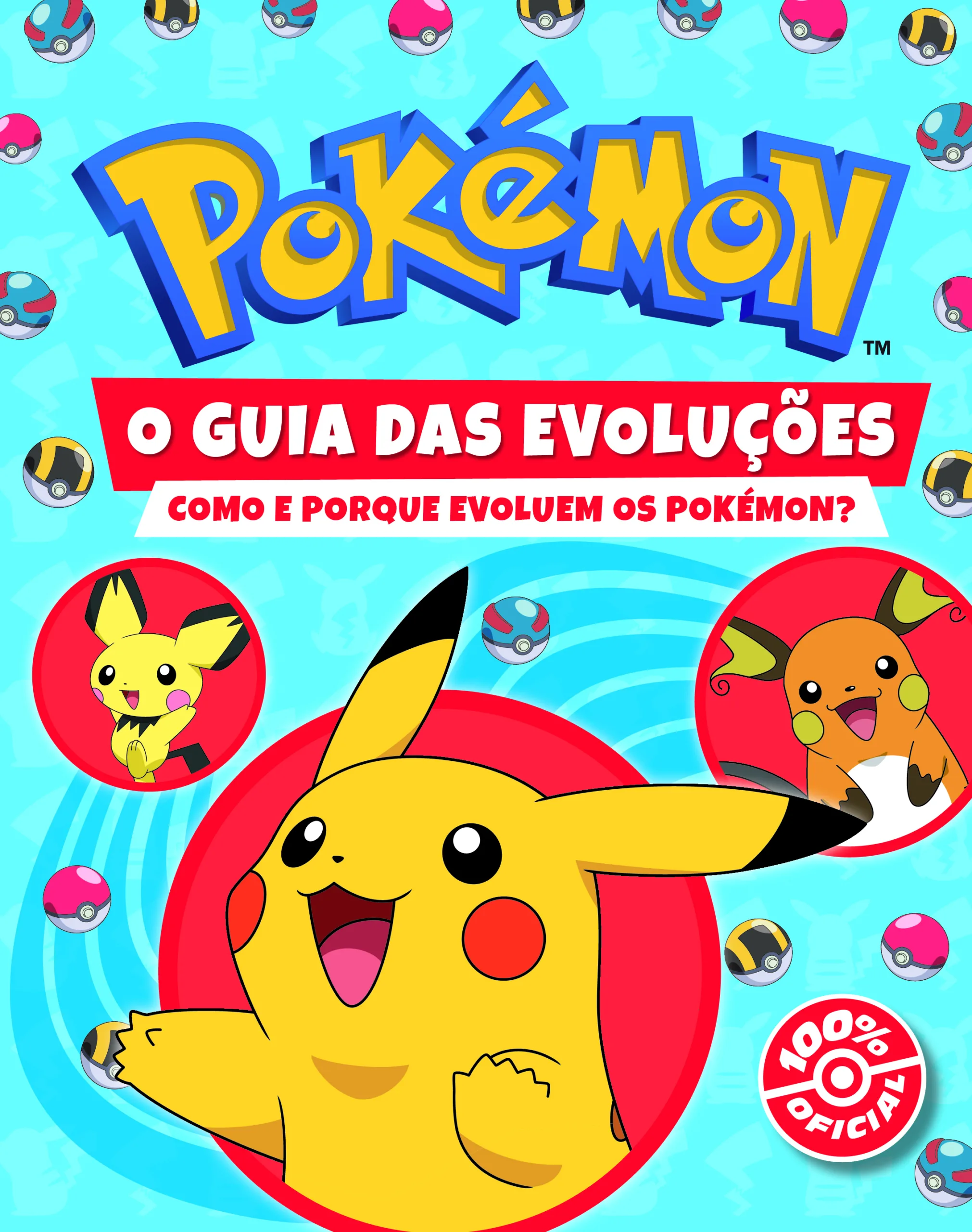 Imagem do produto  Pokémon - O Guia das Evoluções - Como e Porque Evoluem os Pokémon?
