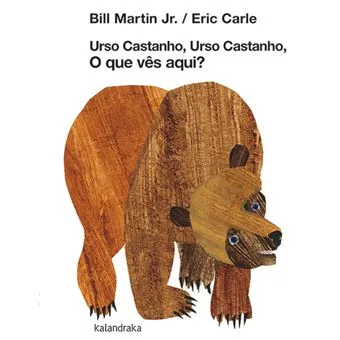 Imagem do produto  Urso Castanho, Urso Castanho, o que vês aqui?