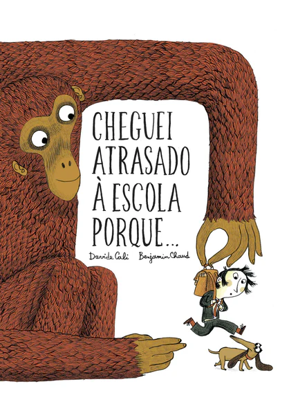 Imagem do produto  Cheguei Atrasado à Escola porque…