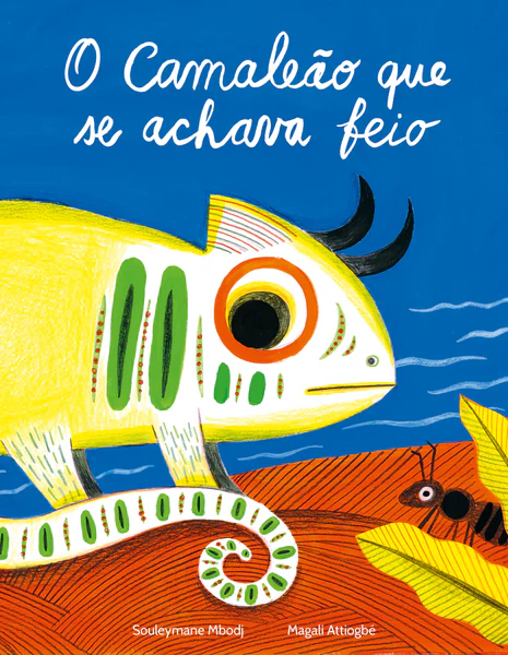 Imagem do produto  O Camaleão que se Achava Feio