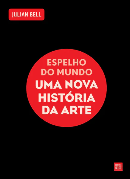 Imagem do produto  Espelho do Mundo - Uma Nova História da Arte