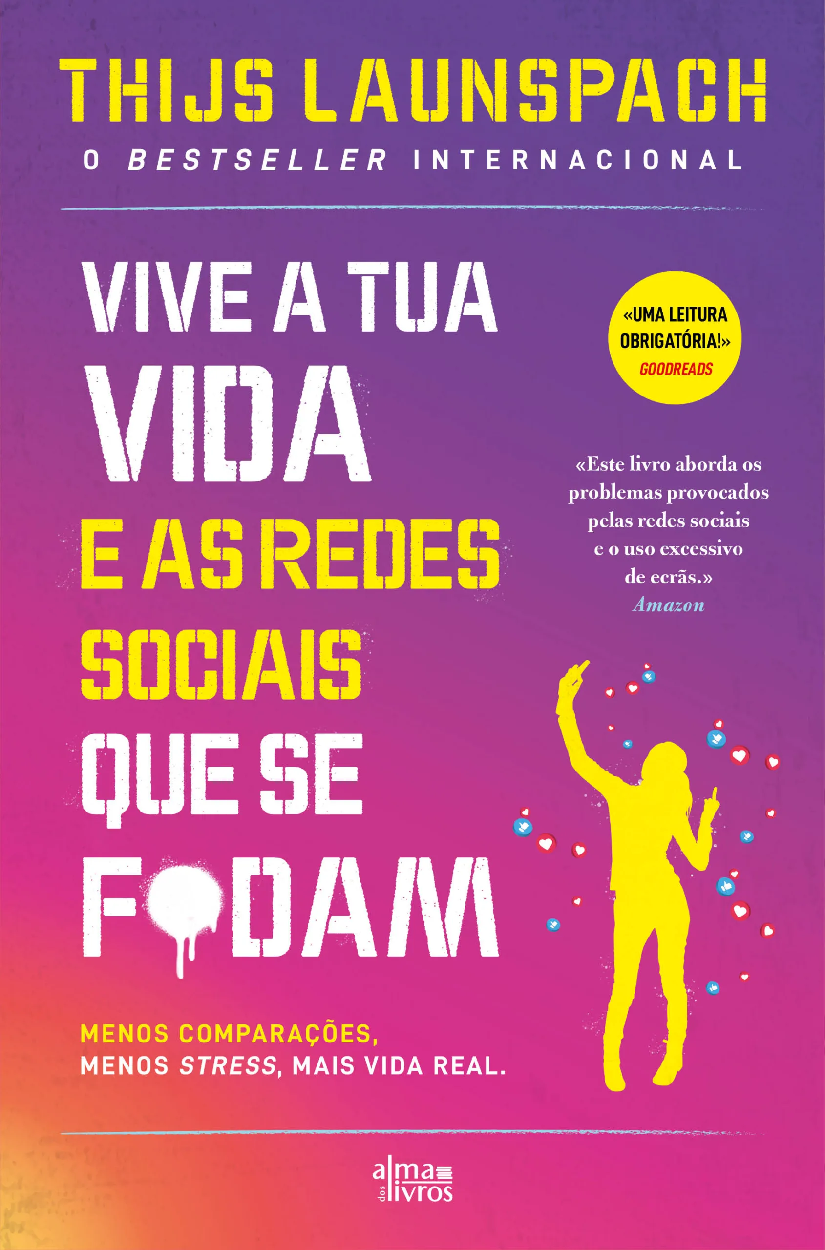 Imagem do produto  Vive a Vida e as Redes Sociais que se F*Dam