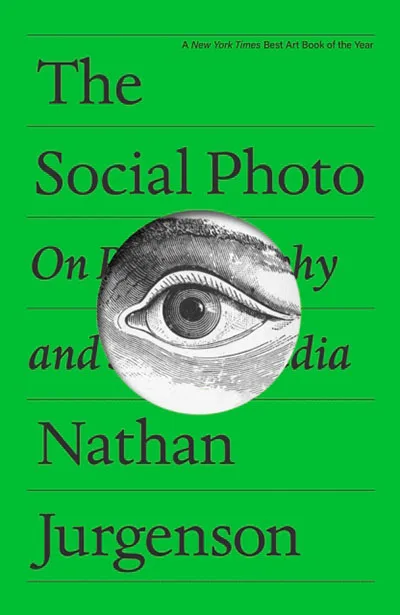 The Social Photo (New Edition)