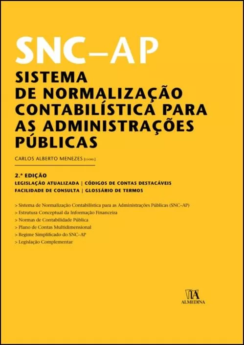 Imagem do produto  SNC-AP - Sistema de Normalização Contabilística para as Admistrações Públicas 2.ª Edição