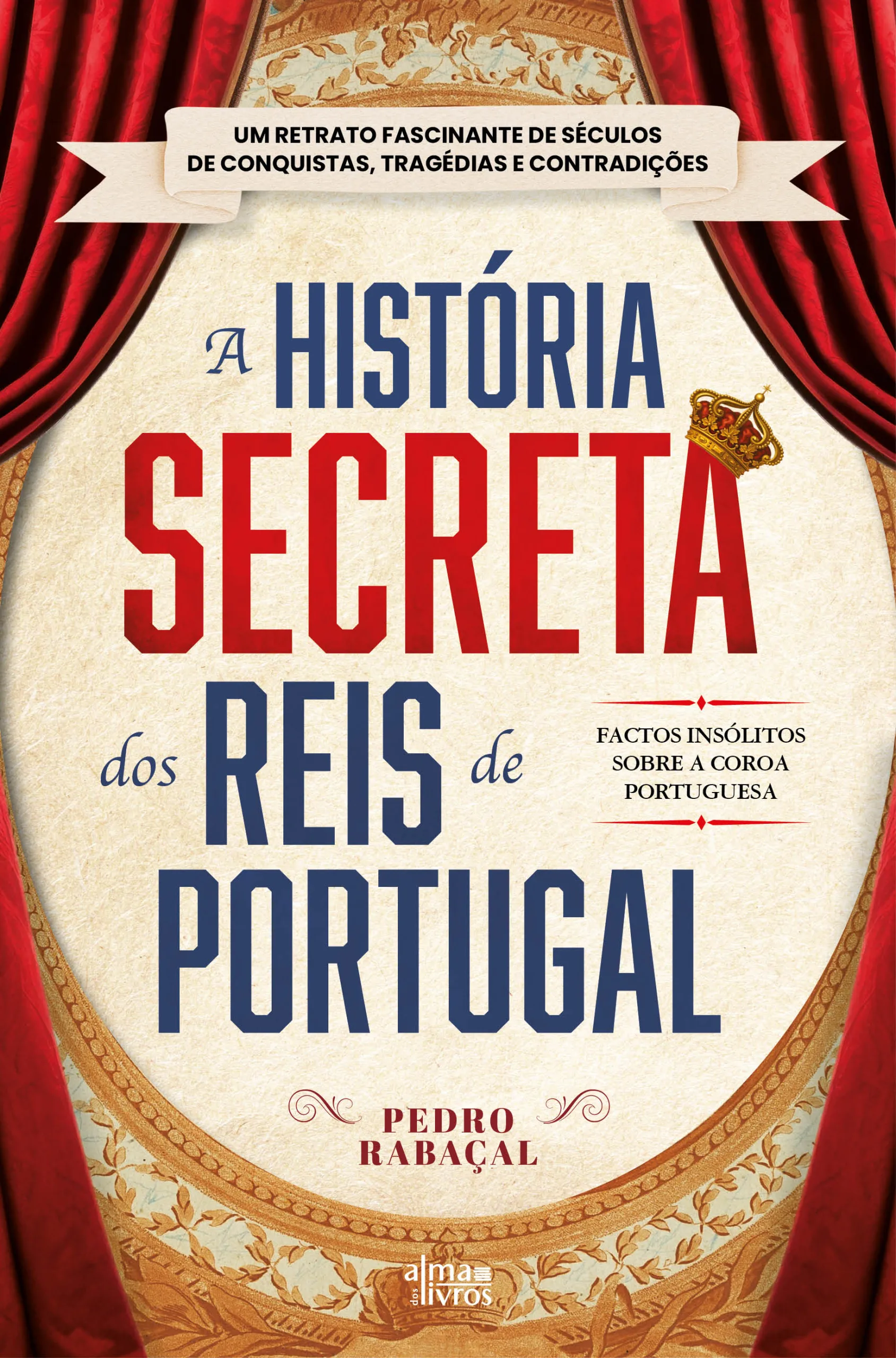 Imagem do produto  A História Secreta dos Reis de Portugal