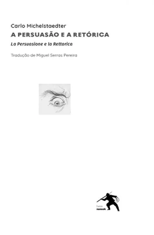 Imagem do produto  A Persuasão e a Retórica