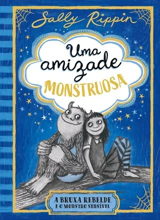 Imagem do produto  Uma Amizade Monstruosa 1 - A Bruxa Rebelde e o Monstro Sensível