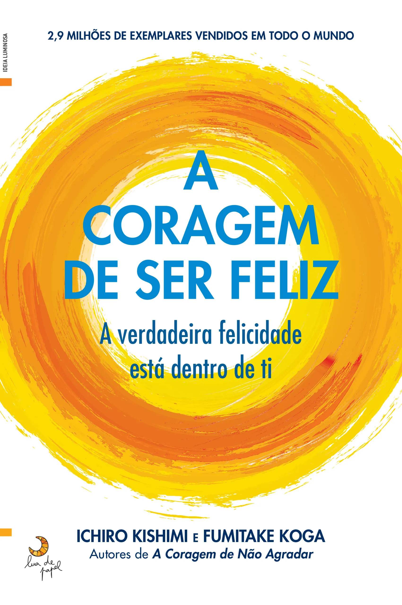 Imagem do produto  A Coragem de Ser Feliz