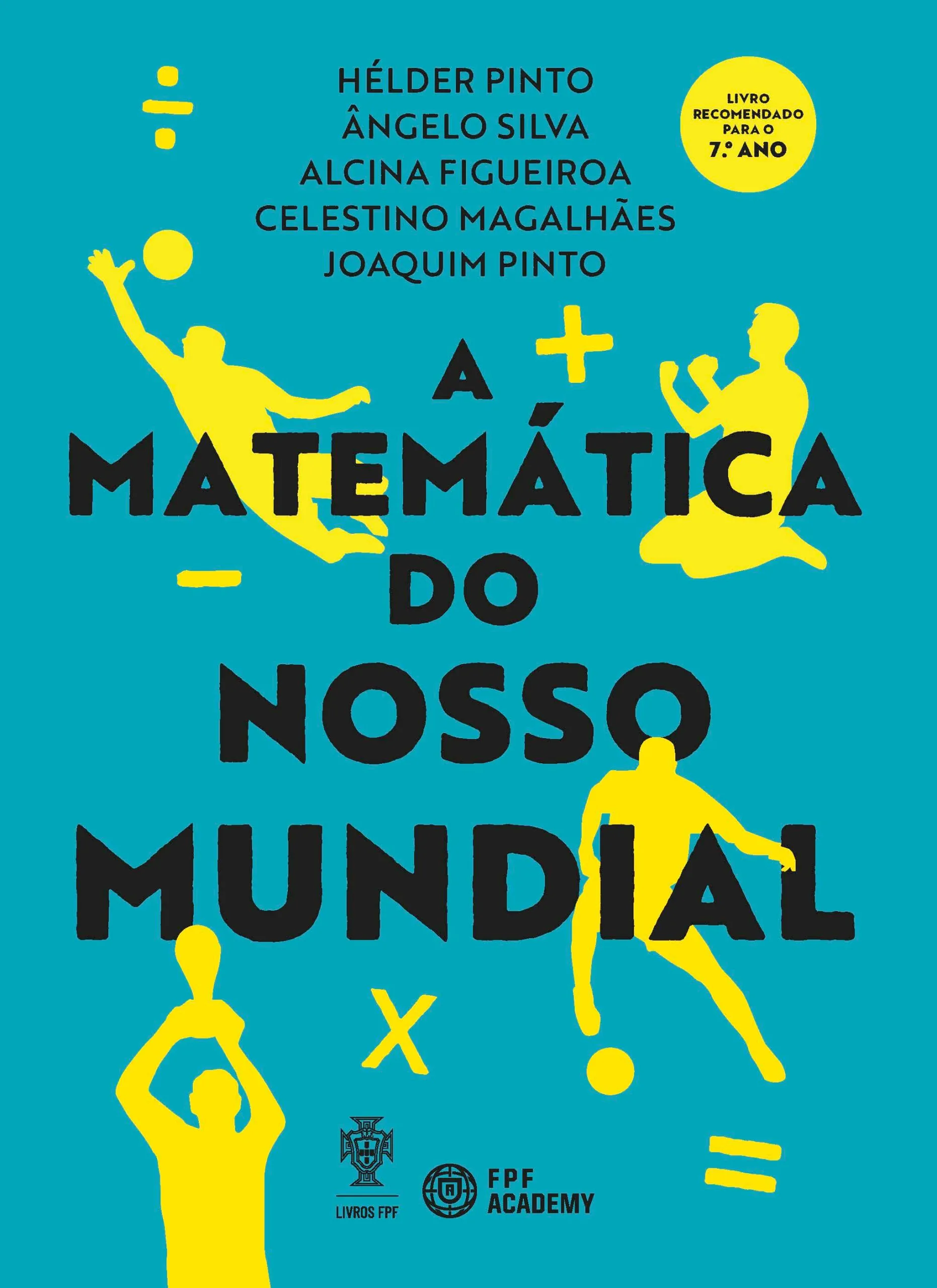 Imagem do produto  A Matemática do Nosso Mundial