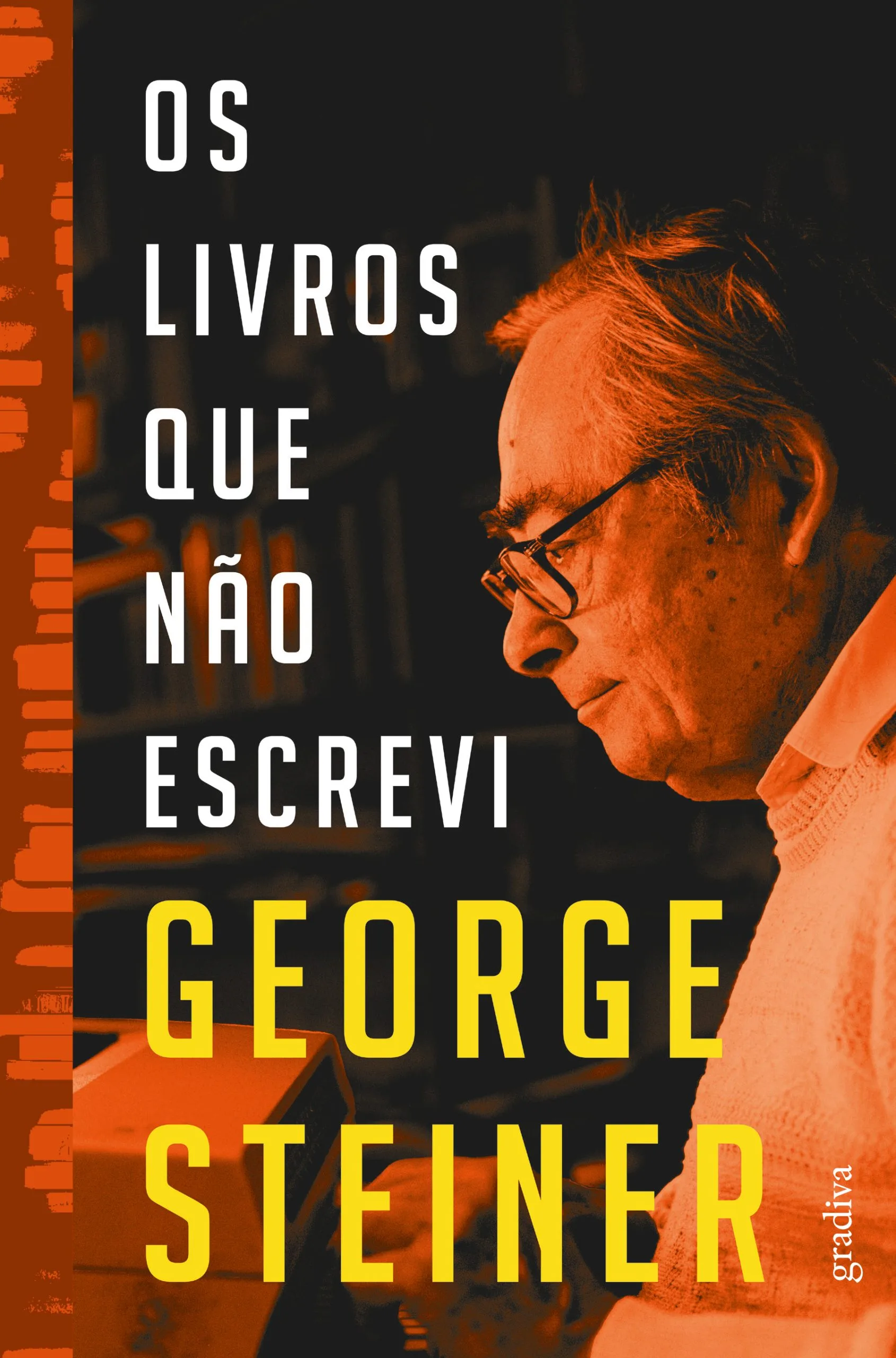 Imagem do produto  Os Livros que Não Escrevi