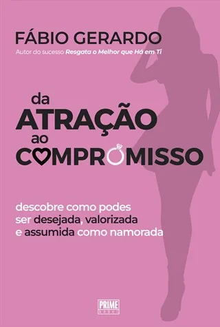 Imagem do produto  Da Atração Ao Compromisso