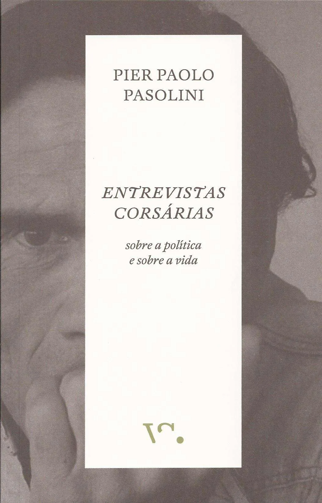Imagem do produto  Entrevistas Corsárias - Sobre a Política e Sobre a Vida