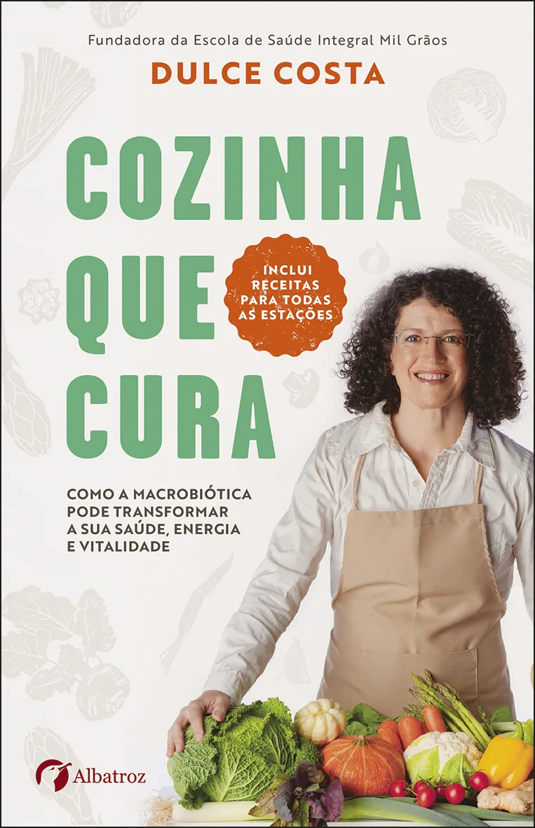 Imagem do produto  Cozinha que Cura - Como a Macrobiótica pode Transformar a Sua Saúde, Energia e Vitalidade