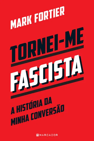 Imagem de galeria 1 do livro Tornei-me Fascista de Marcador