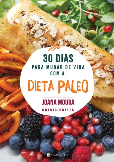 Imagem de galeria 1 do livro 30 Dias para Mudar de Vida com a Dieta Paleo de Manuscrito