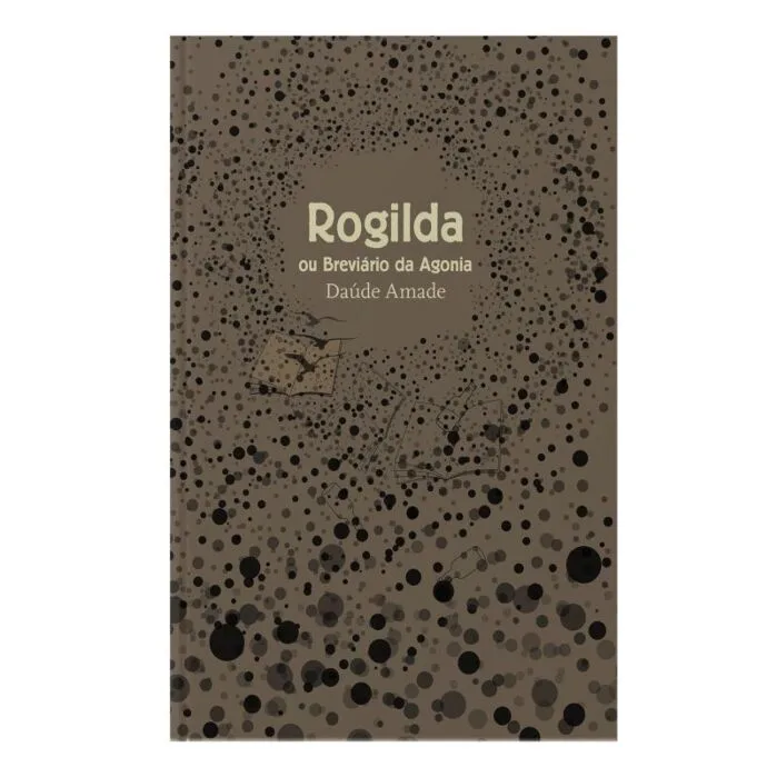 Imagem do produto  Rogilda ou Breviário da Agonia