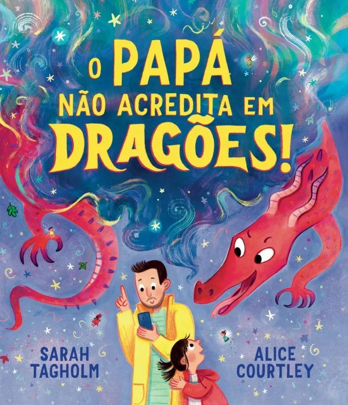 Imagem do produto  O Papá Não Acredita em Dragões!