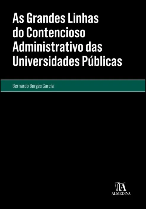 Imagem do produto  As Grandes Linhas do Contencioso Administrativo das Universidades Públicas