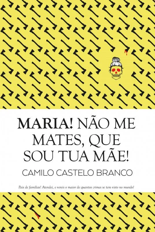 Imagem do produto  Maria! Não me Mates, que Sou Tua Mãe!