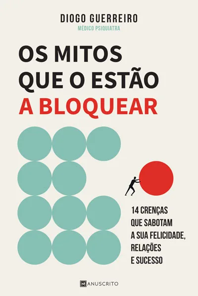 Imagem do produto  Os Mitos que o Estão a Bloquear