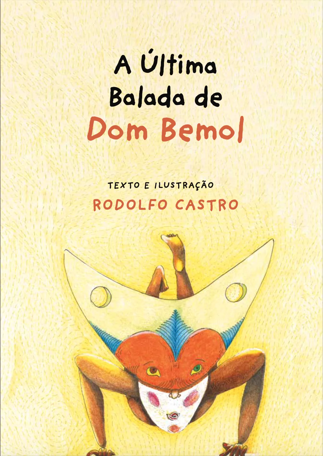 Imagem do produto  A Última Balada de Dom Bemol