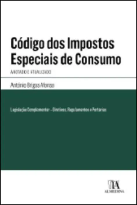 Imagem do produto  Código dos Impostos Especiais de Consumo - Anotado e Atualizado
