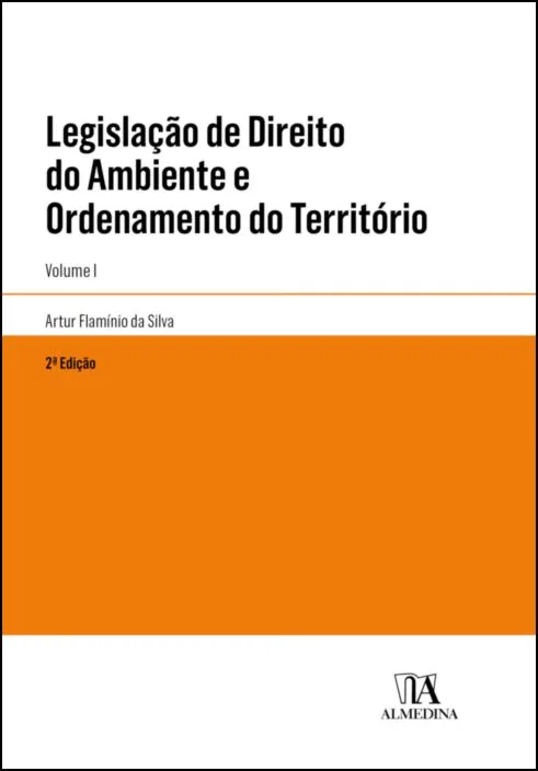 Imagem do produto  Legislação de Direito do Ambiente e Ordenamento do Território - Volume I