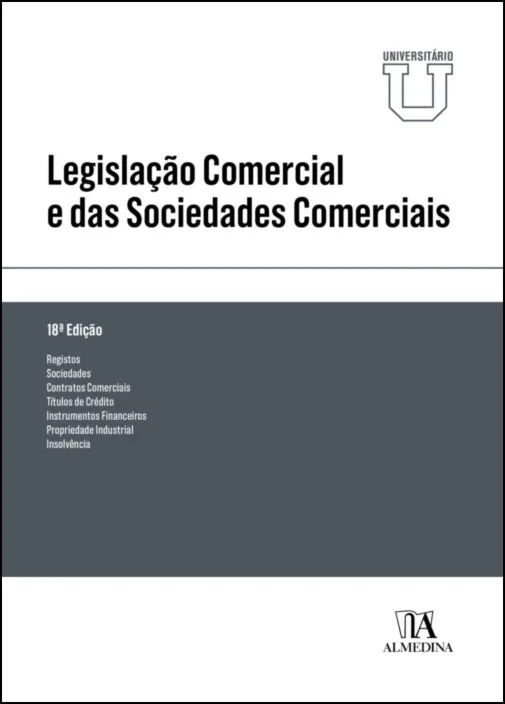 Imagem do produto  Legislação Comercial e das Sociedades Comerciais - Edição Universitária 18ª Edição