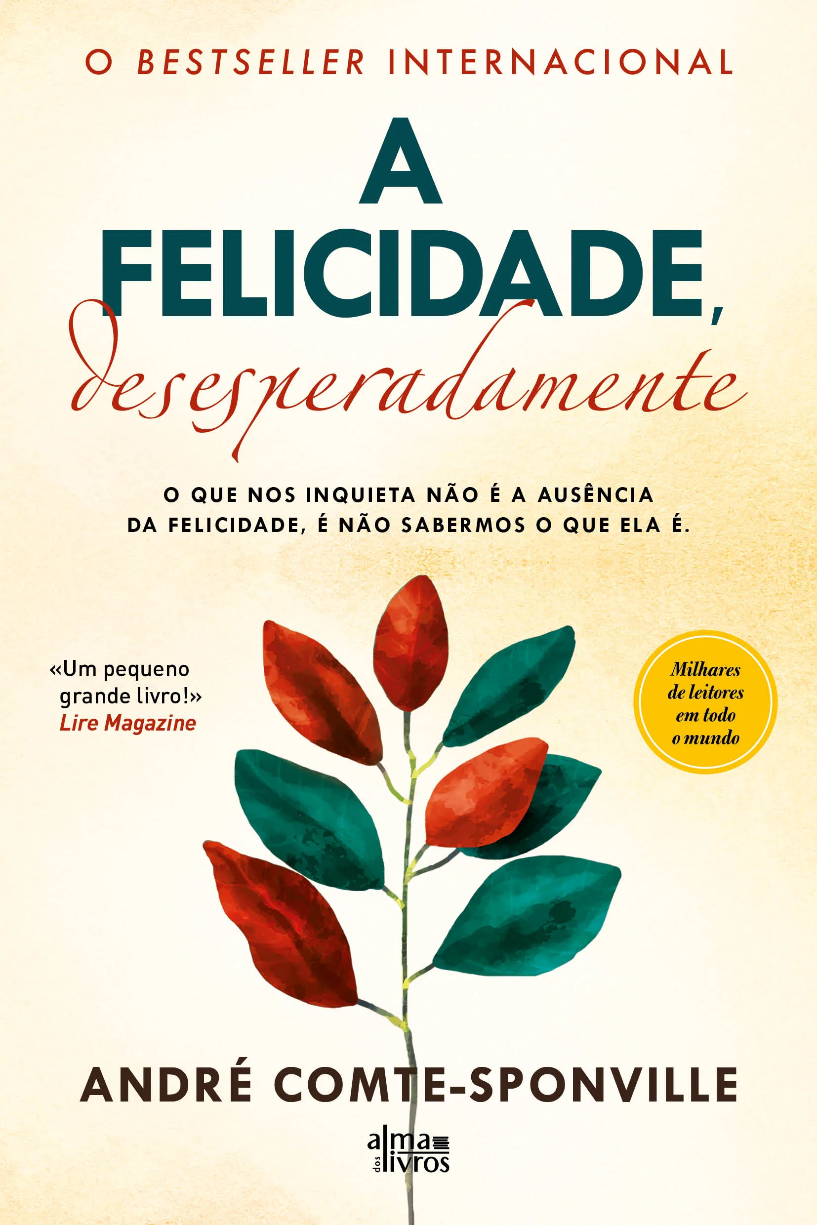 Imagem do produto  A Felicidade, Desesperadamente