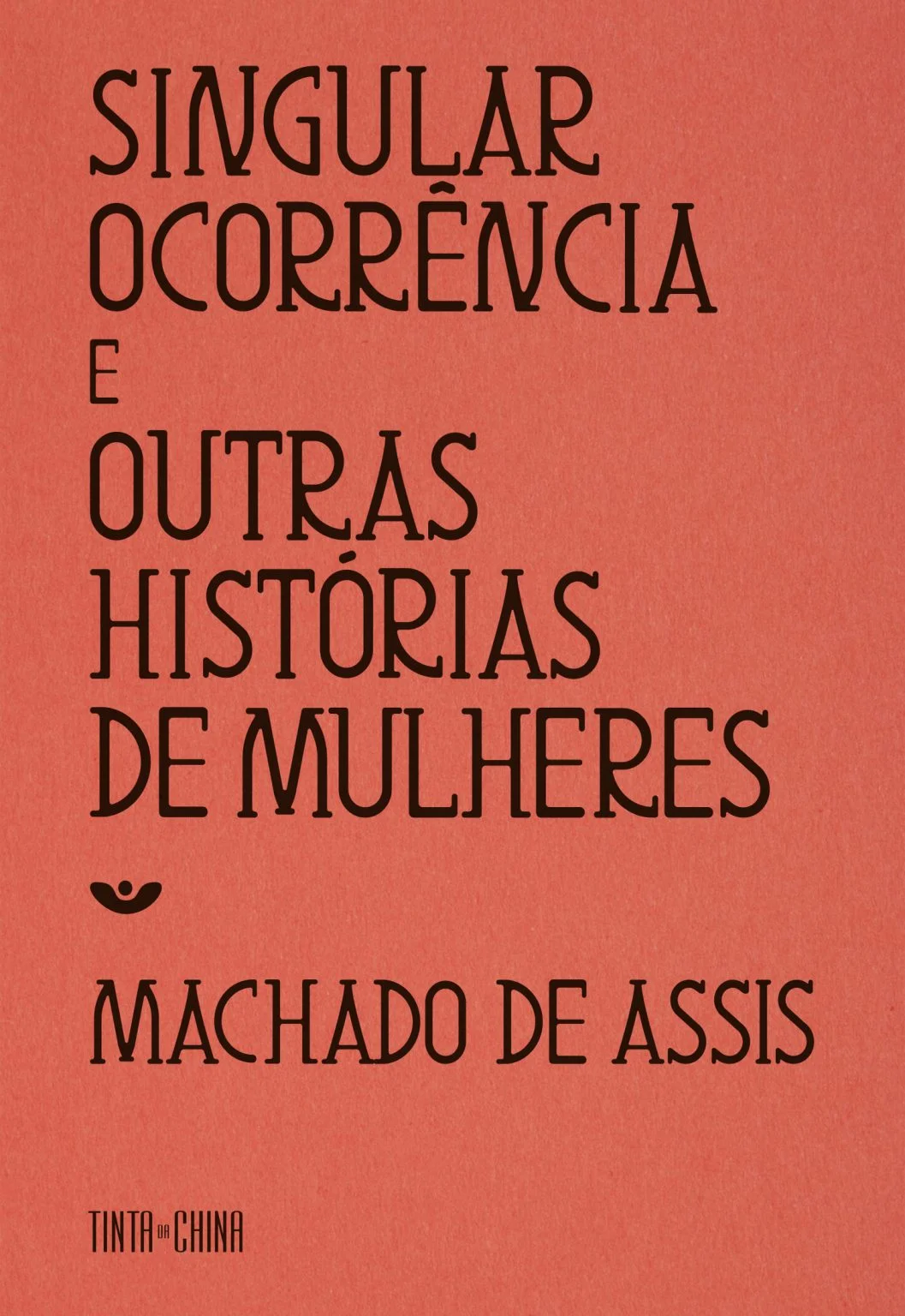 Imagem do produto  Singular Ocorrência e Outras Histórias de Mulheres