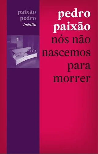 Imagem do produto  Nós Não Nascemos para Morrer