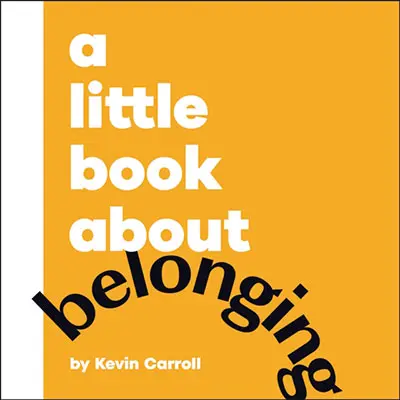 Imagem do produto  A Little Book About Belonging