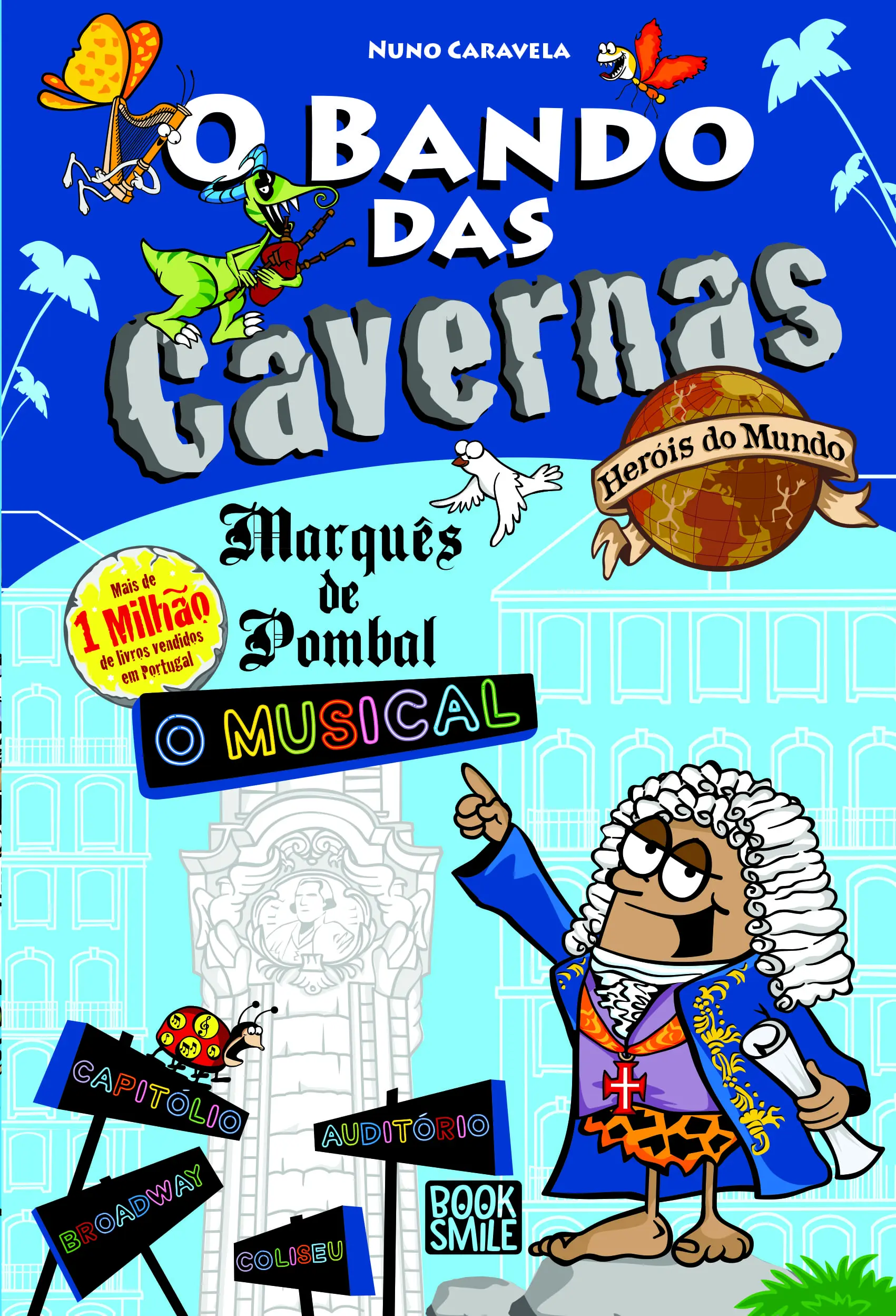 Imagem do produto  O Bando das Cavernas Heróis do Mundo 15 - Marquês de Pombal, o Musical