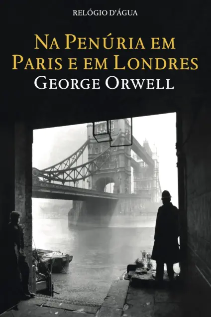 Imagem do produto  Na Penúria em Paris e em Londres